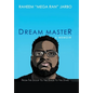 Dream Master: a Memoir: From the Stoop to the Stage to the Stars - Hardcover