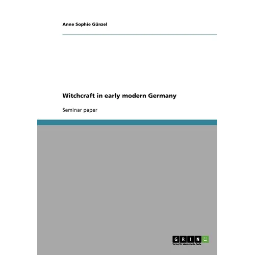 Witchcraft in early modern Germany - Paperback