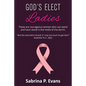 God's Elect Ladies - Paperback