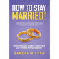How to Stay Married!: Gold Wedding Bands His/Her - Hardcover