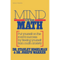 Mind Over Math: Put Yourself on the Road to Success by Freeing Yourself from Math Anxiety - Paperback