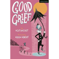 Good Grief - Paperback