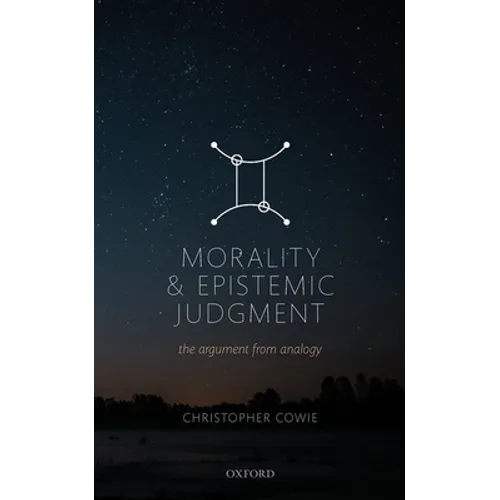 Morality and Epistemic Judgement: The Argument from Analogy - Hardcover