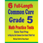 6 Full-Length Common Core Grade 5 Math Practice Tests: Extra Test Prep to Help Ace the Common Core Grade 5 Math Test - Paperback