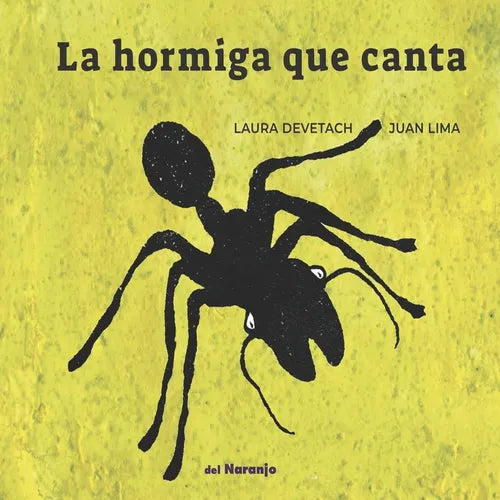 La Hormiga Que Canta: colección luna de azafrán - Paperback