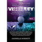 Visibility 4: Success Stories from Leaders Making an Impact from the Stage - Paperback