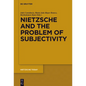 Nietzsche and the Problem of Subjectivity - Paperback