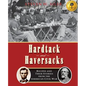 Hardtack and Haversacks: Recipes and Their Stories of the American Civil War - Paperback