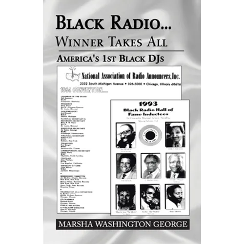 Black Radio ... Winner Takes All: America's 1St Black Djs - Paperback