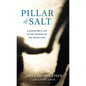 Pillar of Salt: A Daughter's Life in the Shadow of the Holocaust - Paperback