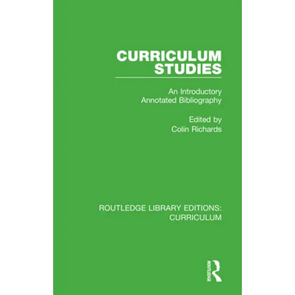 Curriculum Studies: An Introductory Annotated Bibliography - Paperback