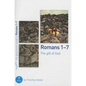 Romans 1-7: The Gift of God: 7 Studies for Individuals or Groups - Paperback