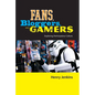 Fans, Bloggers, and Gamers: Exploring Participatory Culture - Paperback