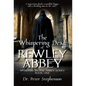 The Whispering Dead of Rewley Abbey: Murders in the Abbey - Book One - Hardcover