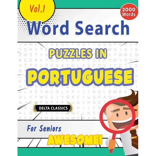 Word Search Puzzles in Portuguese for Seniors - Awesome! Vol.1 - Delta Classics - Paperback