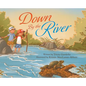 Down By The River - Hardcover