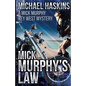 Mick Murphy's Law: A Mick Murphy Key West Mystery - Paperback