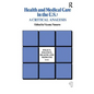 Health and Medical Care in the U.S.: A Critical Analysis - Hardcover