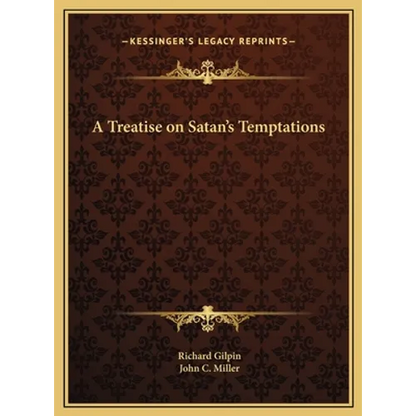 A Treatise on Satan's Temptations - Hardcover