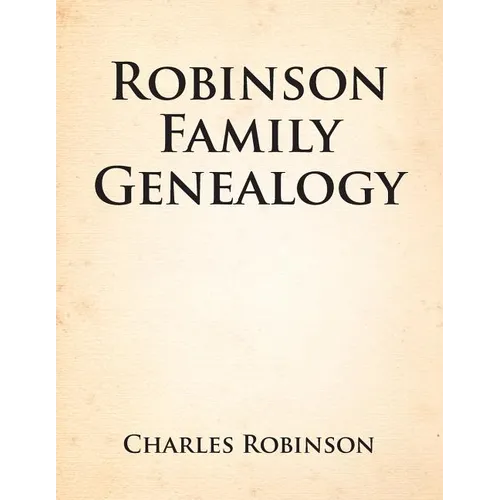Robinson Family Genealogy - Paperback