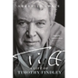 TIFF: A Life of Timothy Findley - Hardcover
