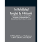 The Mufaddaliyat Compiled By Al-Mufaddal Son Of Muhammad According To The Recension And With The Commentary Of Abu Muhammad Al-Qasim Ibn Muhammad Al-A - Paperback