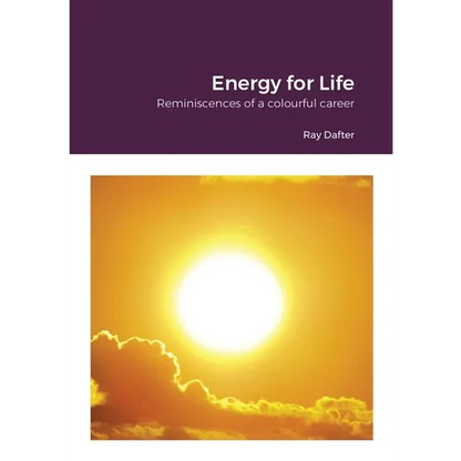 Reminiscences: Energy for Life: Reminiscences of a colourful career - Paperback