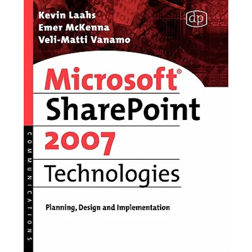 Microsoft SharePoint 2007 Technologies - Paperback