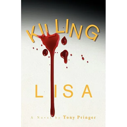 Killing Lisa - Hardcover