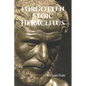 Forgotten Stoic Heraclitus: I went in search of myself... - Paperback