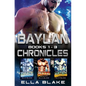 The Baylan Chronicles: Books 1-3: Sci-fi Alien Romance Box Set - Paperback