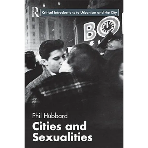 Cities and Sexualities - Paperback