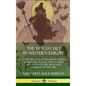 The Witch-cult in Western Europe: A History of Scottish, French and British Witchcraft, with A Guide and Notes on the Spells and Familiars of Witches - Hardcover