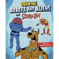 Drawing Robots and Aliens with Scooby-Doo! - Hardcover