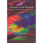 Humanity on the Threshold: Spiritual Development in Turbulent Times - Paperback