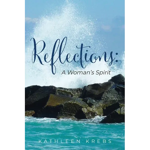 Reflections: A Woman's Spirit - Paperback