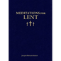 Meditations for Lent - Hardcover