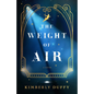 The Weight of Air - Paperback