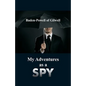 My Adventures as a Spy - Paperback