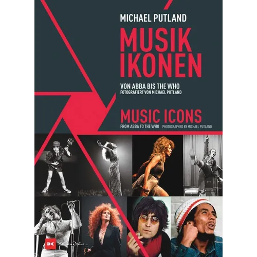 Music Icons: From Abba to the Who. Photographed by Michael Putland - Hardcover