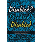 Disabled? Disabled! Disabled: Transitional Poems from the Disability Perspective - Paperback