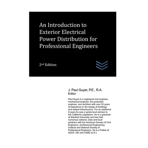 An Introduction to Exterior Electrical Power Distribution for Professional Engineers - Paperback