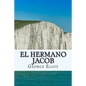 El Hermano Jacob (Spanish) Edition - Paperback