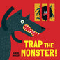 Trap the Monster - Board Book
