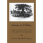 Saints in Politics: The 'Clapham Sect' and the Growth of Freedom - Paperback