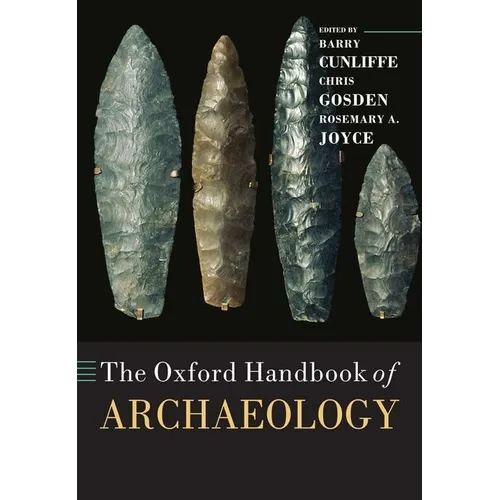 The Oxford Handbook of Archaeology - Paperback