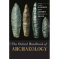 The Oxford Handbook of Archaeology - Paperback