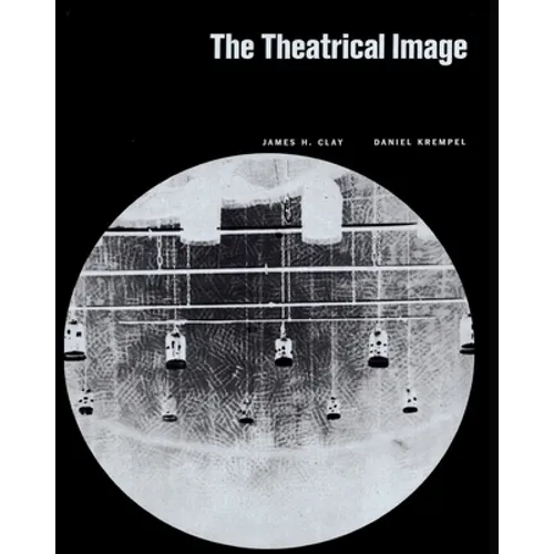 The Theatrical Image - Paperback