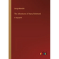 The Adventures of Harry Richmond: in large print - Paperback