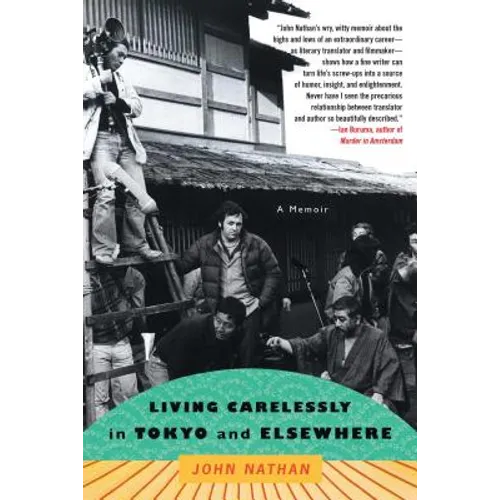 Living Carelessly in Tokyo and Elsewhere: A Memoir - Paperback